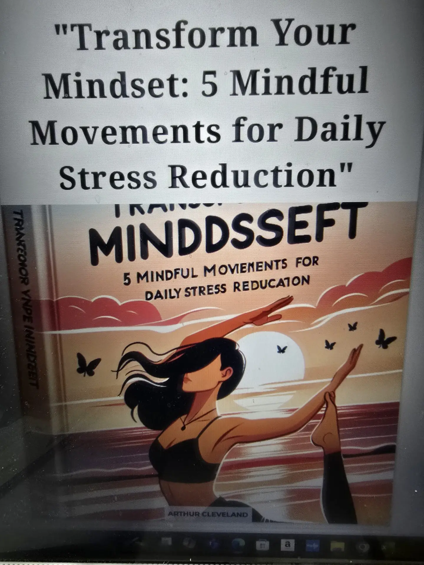 The cover of Mindset features a calm woman doing gentle exercises at sunset. Birds and butterflies are around her, encouraging readers to relax every day. Subscribe For a Free eBook
